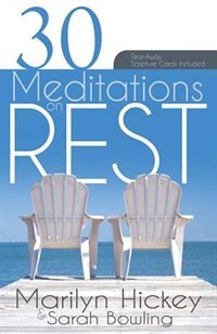 30 Meditations On Rest