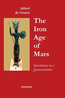 Front cover_The Iron Age Of Mars
