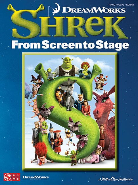 Shrek - From Screen To Stage