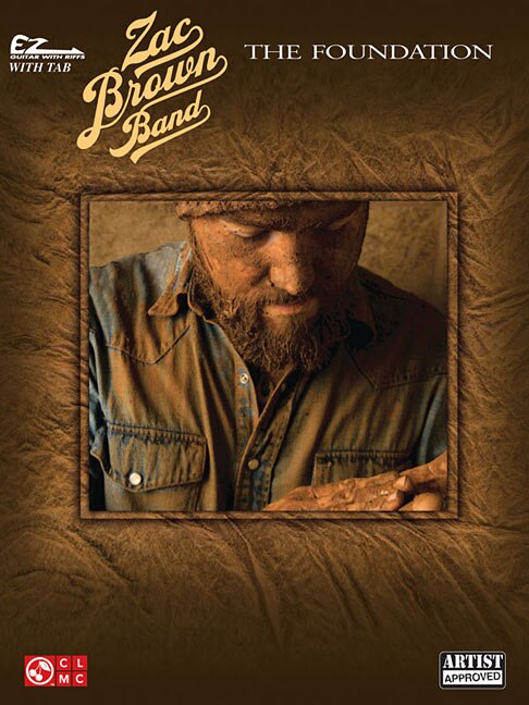 Zac Brown Band - The Foundation: Ez Guitar With Riffs