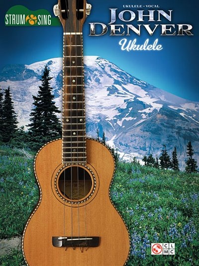 Couverture_John Denver - Strum & Sing Ukulele