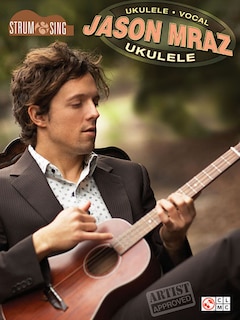 Front cover_Jason Mraz - Strum & Sing Ukulele