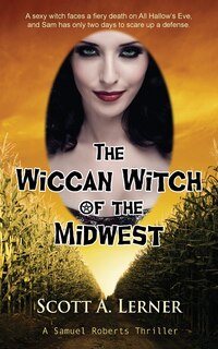 Front cover_The Wiccan Witch of the Midwest