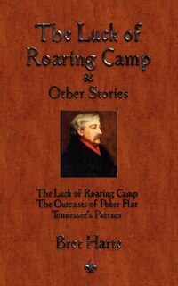 Front cover_The Luck of Roaring Camp and Other Short Stories