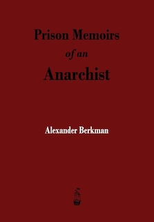 Front cover_Prison Memoirs of an Anarchist