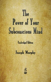 Front cover_The Power of Your Subconscious Mind