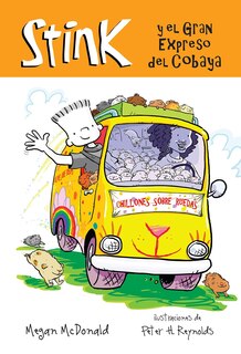 Front cover_Stink Y El Gran Expreso Del Cobaya / Stink And The Great Guinea Pig Express