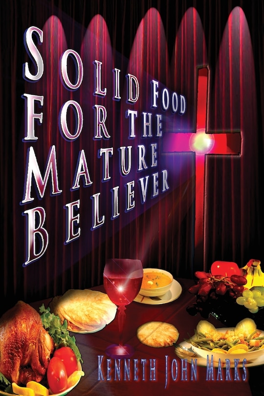 Solid Food for the Mature Believer