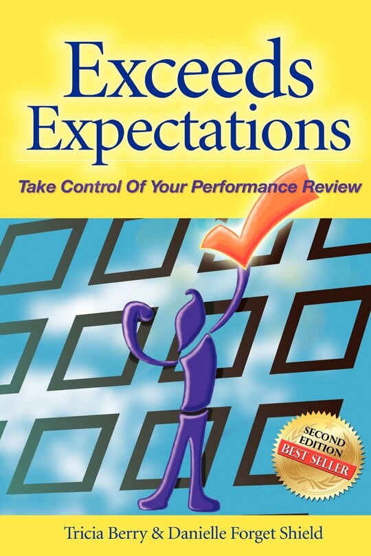 Front cover_Exceeds Expectations - Take Control of Your Performance Review