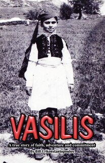Front cover_Vasilis - A True Story of Faith, Adventure and Commitment