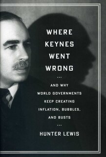 Front cover_Where Keynes Went Wrong