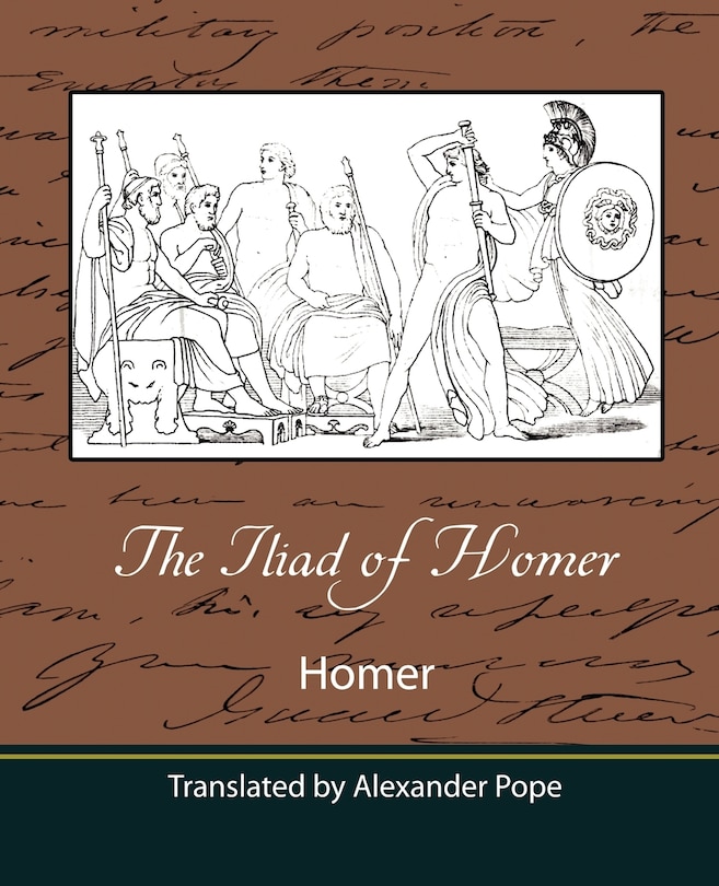 Front cover_The Iliad of Homer (Translated by Alexander Pope)