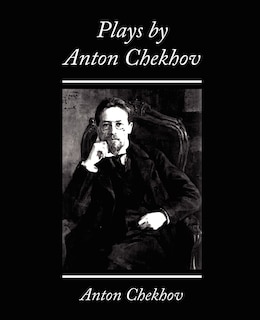 Couverture_Plays by Anton Chekhov