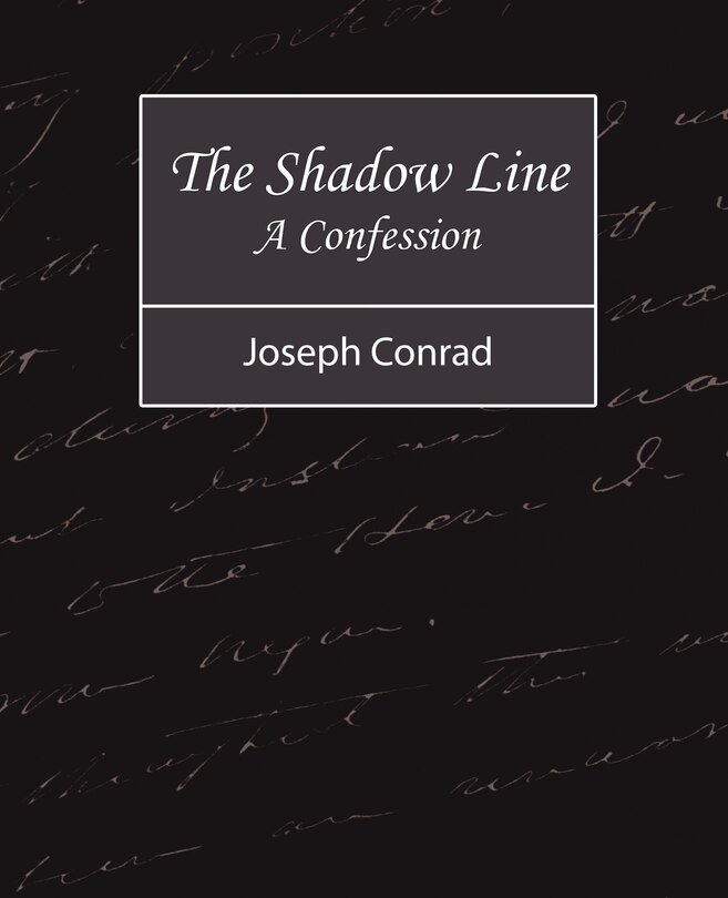 Front cover_The Shadow Line - A Confession