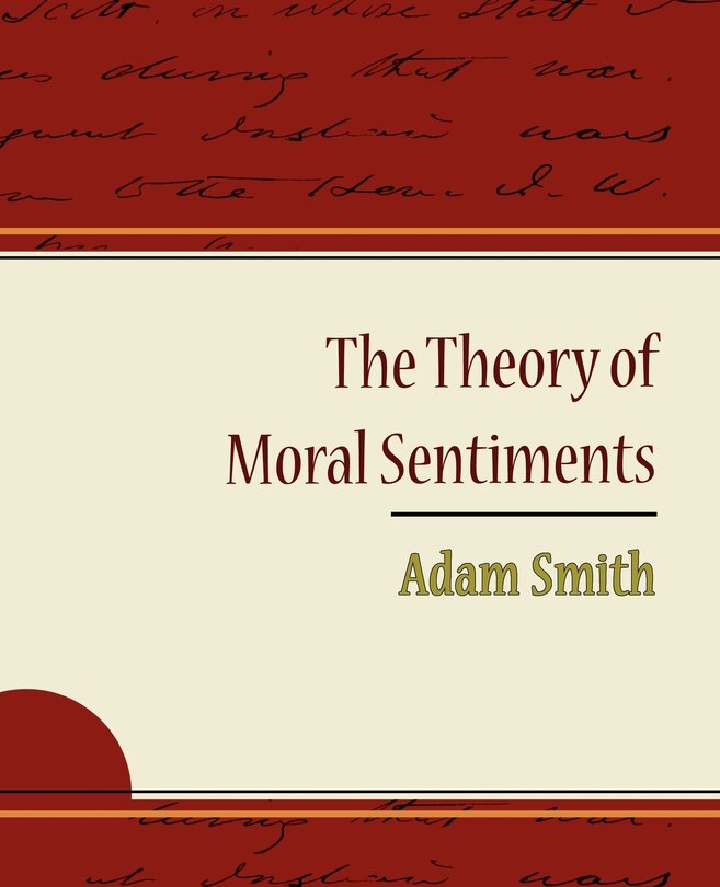 Front cover_The Theory of Moral Sentiments - Adam Smith