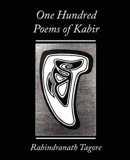 Couverture_One Hundred Poems of Kabir - Rabindranath Tagore
