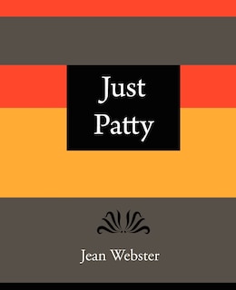 Front cover_Just Patty - Jean Webster
