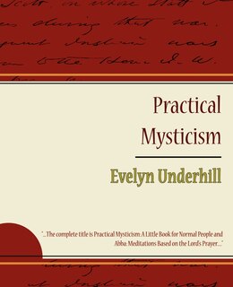 Front cover_Practical Mysticism - Evelyn Underhill