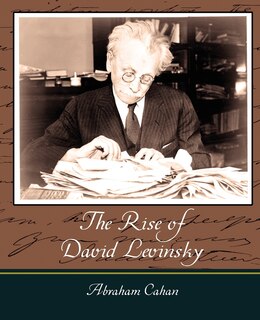 Couverture_The Rise of David Levinsky - Abraham Cahan
