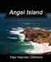 Angel Island by Haynes Gillmore Inez Haynes Gillmore