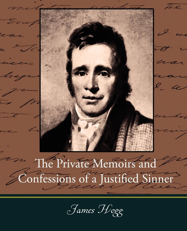 Front cover_The Private Memoirs and Confessions of a Justified Sinner