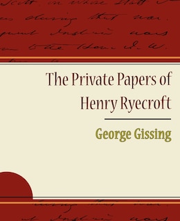 The Private Papers of Henry Ryecroft