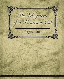 Front cover_The Mystery of a Hansom Cab