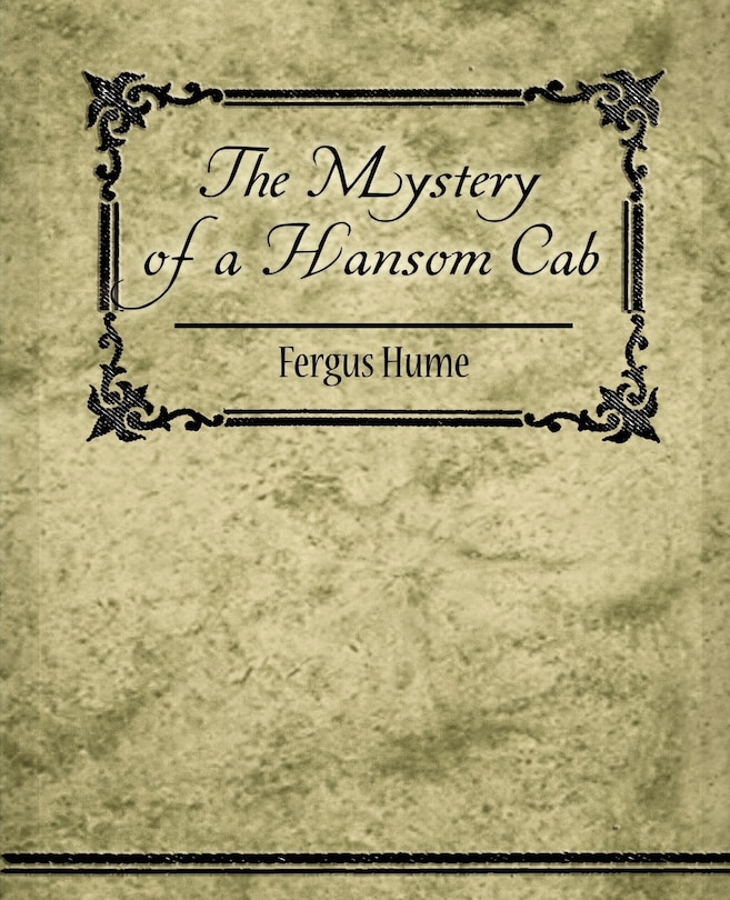 Front cover_The Mystery of a Hansom Cab