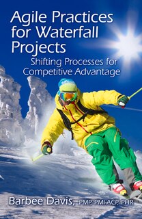 Front cover_Agile Practices For Waterfall Projects