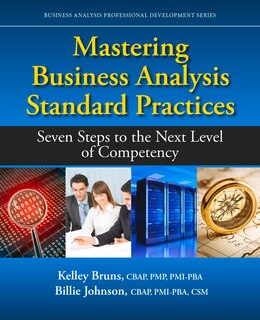Front cover_Mastering Business Analysis Standard Practices