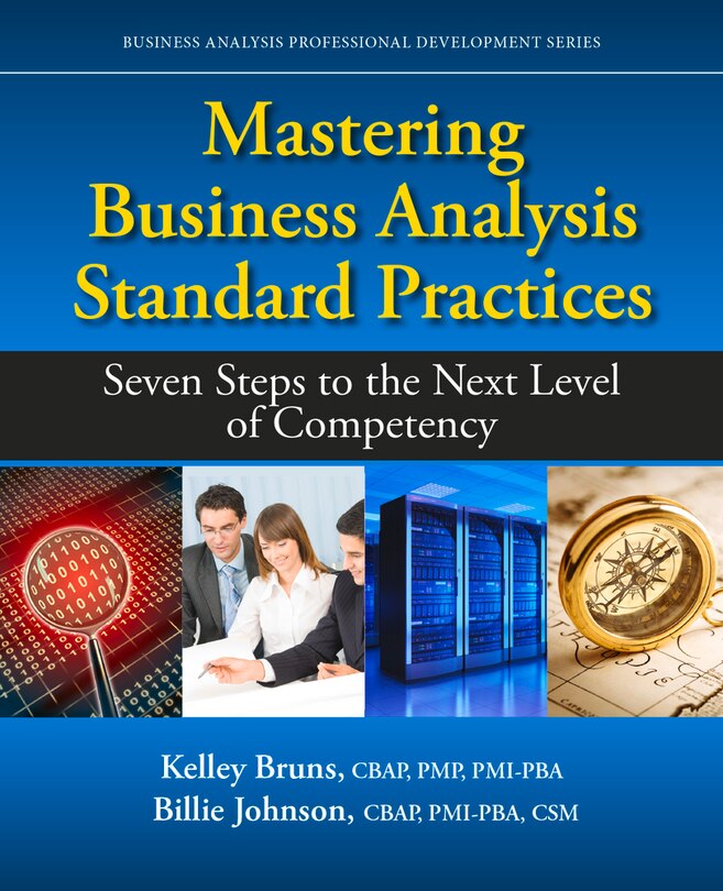 Front cover_Mastering Business Analysis Standard Practices