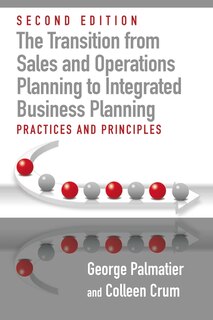 Front cover_The Transition from Sales and Operations Planning to Integrated Business Planning