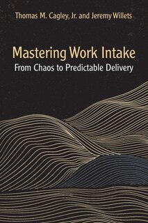 Front cover_Mastering Work Intake