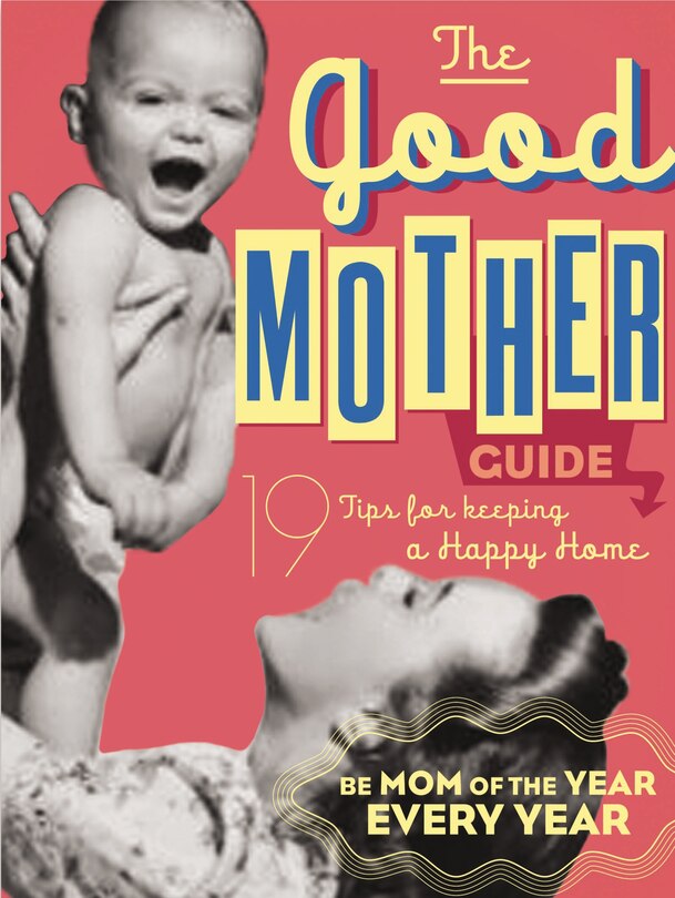 Couverture_The Good Mother's Guide