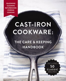 Couverture_CASTIRON COOKWARE THE CARE & KEEPING HAN