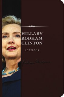Front cover_The Hillary Rodham Clinton Signature Notebook