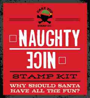 Naughty or Nice Stamp Kit by Dare You Stamp Co.