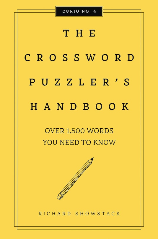 The Crossword Puzzler's Handbook, Revised Edition: Over 1,500 Words You Need To Know