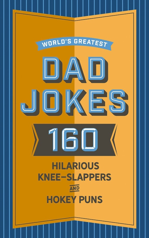 Front cover_World's Greatest Dad Jokes