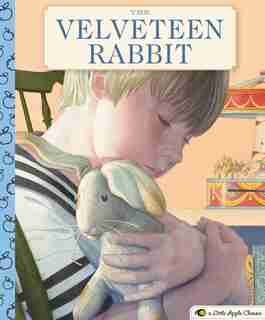 The Velveteen Rabbit: A Little Apple Classic (value Childrens Story, Classic Kids Books, Gifts For Families, Stuffed Anim by Margery Williams