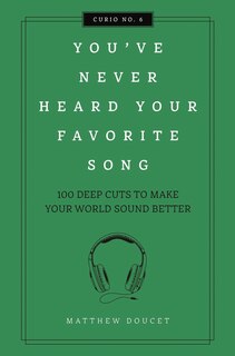 Front cover_You've Never Heard Your Favorite Song