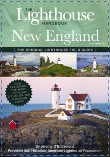 Front cover_The Lighthouse Handbook New England and Canadian Maritimes, 4th Edition
