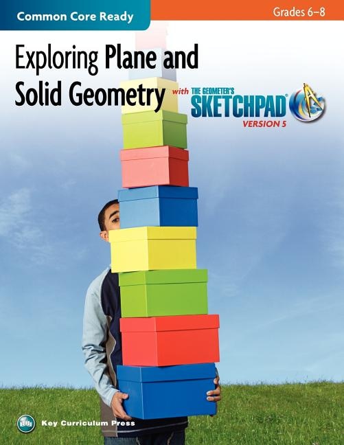 Couverture_EXPLORING PLANE AND SOLID GEOM ETRY IN GRADES 6-8 WITH THE GE