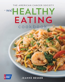 Couverture_The American Cancer Society New Healthy Eating Cookbook