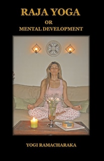 Front cover_Raja Yoga or Mental Development