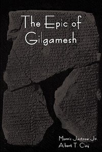 The Epic Of Gilgamesh