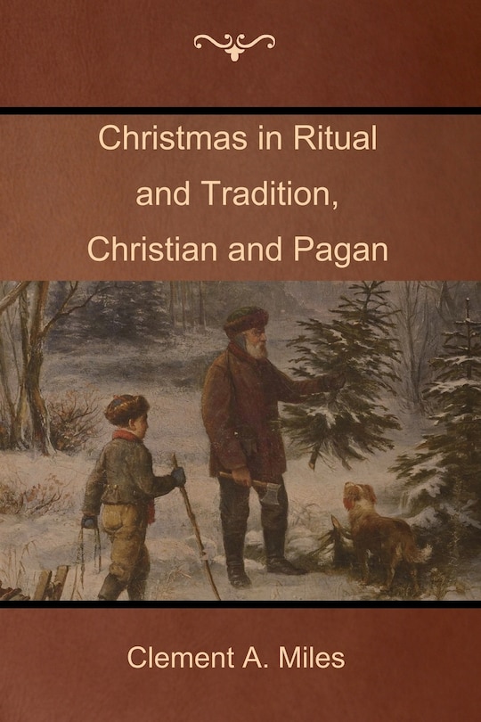 Couverture_Christmas in Ritual and Tradition, Christian and Pagan