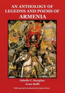 Front cover_An Anthology of Legends and Poems of Armenia