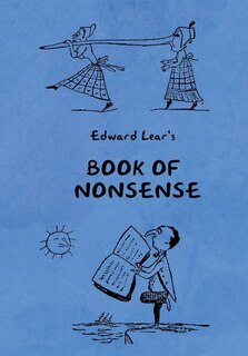 Front cover_Book of Nonsense (Containing Edward Lear's complete Nonsense Rhymes, Songs, and Stories with the Original Pictures)