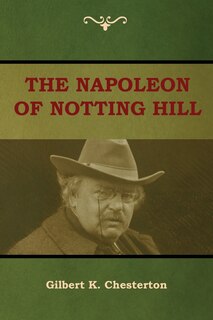 Front cover_The Napoleon of Notting Hill